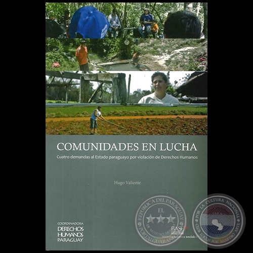 COMUNIDADES EN LUCHA - Autor: HUGO VALIENTE - Año 2014